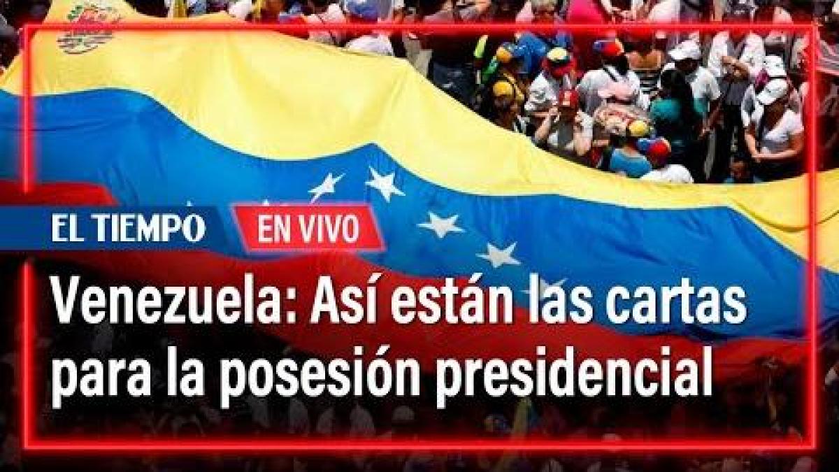 Venezuela: así están las cartas para la posesión presidencial
